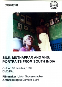 Silk, Muthappar and VHS: Portraits from South India