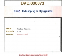 Bridge Kidnapping In Kyrgyzstan